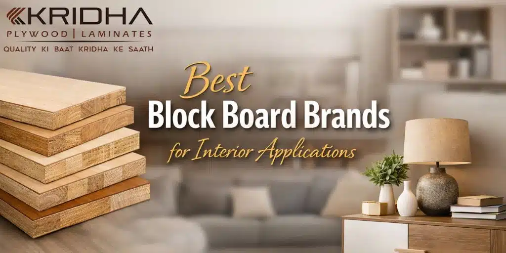 Best Block Board Brands for Interior Applications
