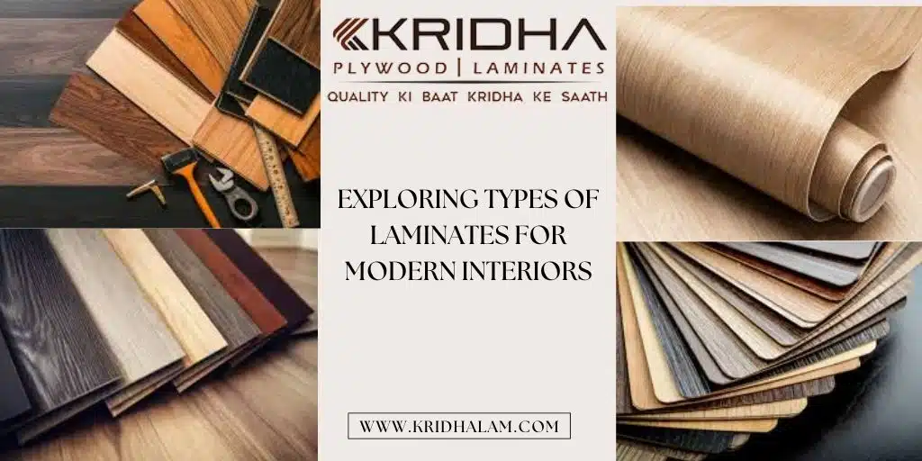Exploring Types of Laminates for Modern Interiors